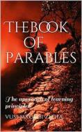 Ebook The Book of Parables di Vusi Mxolisi Zitha edito da Vusi Mxolisi Zitha
