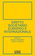 Ebook Diritto societario europeo e internazionale di Marco Lamandini, Massimo Benedettelli edito da Utet Giuridica