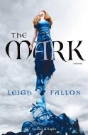 Ebook The Mark di Fallon Leigh edito da Sperling & Kupfer