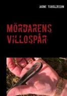 Ebook Mördarens Villospår di Jarne Thorildsson edito da Books on Demand