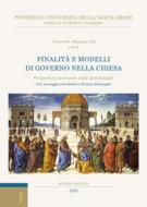 Ebook Finalità e modelli di governo nella Chiesa di Thierry Sol, Pierpaolo Cilla edito da EDUSC