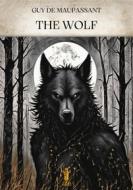 Ebook The Wolf di Guy De Maupassant edito da Edizioni Aurora Boreale