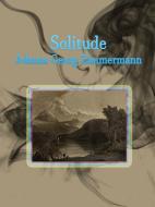 Ebook Solitude di Johann Georg Zimmermann edito da Publisher s11838