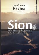 Ebook Sion di Gianfranco Ravasi edito da Edizioni Terra Santa