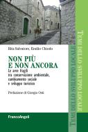 Ebook Non più e non ancora di Rita Salvatore, Emilio Chiodo edito da Franco Angeli Edizioni