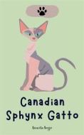 Ebook Canadian Sphynx Gatto di Roswitha Berger edito da Roswitha Berger