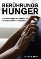 Ebook Berührungshunger di Elisa E. Meyer edito da Books on Demand
