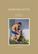 Ebook Mehr Reis bitte! di Stefan Michelfeit edito da Books on Demand