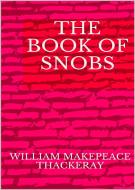 Ebook The book of snob di William Makepeace Thackeray edito da Maria