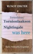 Ebook Tornionlaakson Nightingale was here di Maria Vanhapiha Bergström edito da Books on Demand