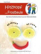 Ebook Hitzkopf trifft Frostbeule di Anja Orywol edito da Books on Demand