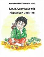 Ebook Neue Abenteuer mit Nepomuck und Finn di Britta Kummer, Christine Erdiç edito da Books on Demand