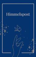 Ebook Himmelspost di Bernadette Maria Kurz edito da Books on Demand