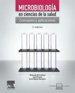 Ebook Microbiología en ciencias de la salud di Manuel De La Rosa Fraile, José María Navarro Marí edito da Elsevier
