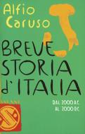 Ebook Breve storia d'Italia di Alfio Caruso edito da Salani Editore