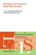 Ebook Pellegrini del Giubileo della Misericordia di AA. VV. edito da Franco Angeli Edizioni
