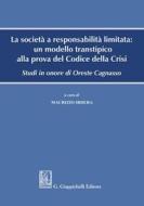 Ebook La società a responsabilità limitata: un modello transtipico alla prova del Codice della Crisi edito da Giappichelli Editore