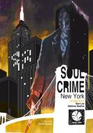 Ebook Soul crime. New York di AA.VV. edito da Round Robin Editrice