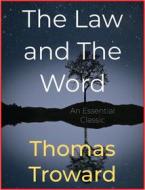 Ebook The Law and The Word di Thomas Troward edito da Andura Publishing