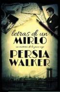 Ebook Letras De Un Mirlo di Persia Walker edito da Babelcube Inc.