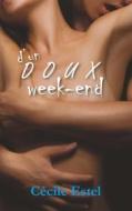 Ebook D'un doux week-end di Cécile Estel edito da Books on Demand