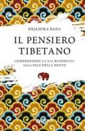 Ebook Il pensiero tibetano di Bada Dejanira edito da Giunti