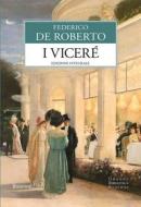 Ebook I Viceré di Federico De Roberto edito da Rusconi Libri