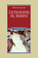 Ebook L’autocoscienza del moderno di Romano Luperini edito da Liguori Editore
