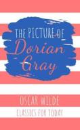 Ebook The Picture of Dorian Gray di Oscar Wilde edito da Classics for Today