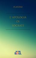 Ebook L'Apologia di Socrate di Platone edito da Digitalsoul
