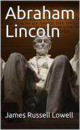 Ebook Abraham Lincoln di James Russell Lowell edito da iOnlineShopping.com