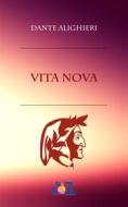 Ebook Vita Nova di Dante Alighieri edito da Digitalsoul