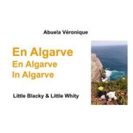 Ebook En Algarve di Abuela Véronique edito da Books on Demand
