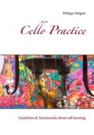 Ebook Cello Practice di Philippe Malgrat edito da Books on Demand
