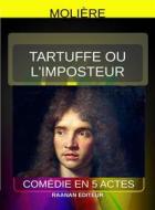 Ebook Tartuffe ou l’Imposteur di Molière edito da Raanan Editeur