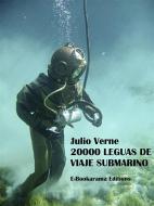 Ebook Veinte mil leguas de viaje submarino di Julio Verne edito da E-BOOKARAMA