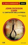 Ebook Il Cantuccio della Strega (Il Giallo Mondadori) di Dickson Carr John edito da Mondadori