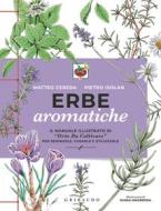Ebook Erbe aromatiche di Matteo Cereda, Pietro Isolan edito da Edizioni Gribaudo