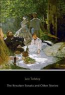 Ebook The Kreutzer Sonata and Other Stories di Leo Tolstoy edito da Carousel Books