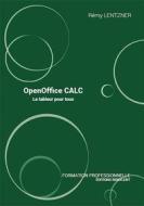 Ebook OpenOffice CALC di Rémy Lentzner edito da Remylent