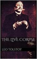 Ebook The Live Corpse di Leo Tolstoy edito da Books on Demand