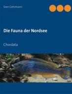 Ebook Die Fauna der Nordsee di Sven Gehrmann edito da Books on Demand