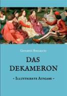 Ebook Das Dekameron - Illustrierte Ausgabe di Giovanni Boccaccio edito da Books on Demand