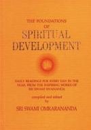 Ebook The Foundations of Spiritual Development di Swami Sivananda edito da Schwab, Heinrich