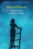 Ebook Operazione anime erranti di Richard Powers edito da La nave di Teseo