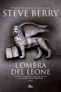 Ebook L' ombra del leone di Steve Berry edito da Casa Editrice Nord