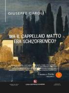 Ebook Ma il Cappellaio Matto era Schizofrenico? di Giuseppe Caroli edito da Kimerik