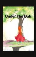 Ebook Under The Oak di Tina Jonstrup edito da Books on Demand