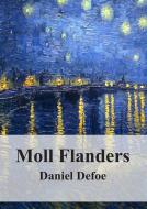 Ebook Moll Flanders di Daniel Defoe edito da Freeriver Publishing