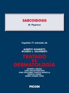 Ebook Capítulo 71 extraído de Tratado de Dermatología - SARCOIDOSIS di A.Giannetti, M. Pippione edito da Piccin Nuova Libraria Spa